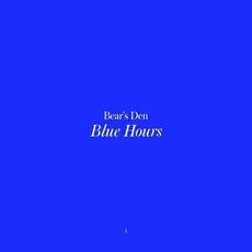 Blue Hours mp3 Album by Bear's Den