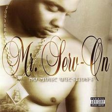No More Questions mp3 Album by Mr. Serv-On
