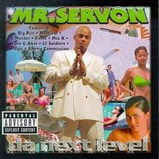 Da Next Level mp3 Album by Mr. Serv-On