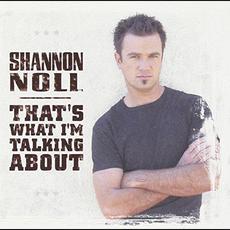 That's What I'm Talking About mp3 Album by Shannon Noll