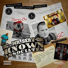 Known Associates mp3 Album by SC x Mr. Serv-On