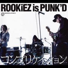 Complication mp3 Single by ROOKiEZ is PUNK'D