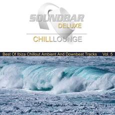 Soundbar Deluxe Chill Lounge, Vol. 5 mp3 Compilation by Various Artists