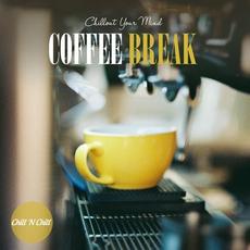 Coffee Break: Chillout Your Mind mp3 Compilation by Various Artists
