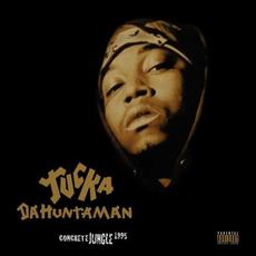Concrete Jungle mp3 Album by Tucka Da Huntaman