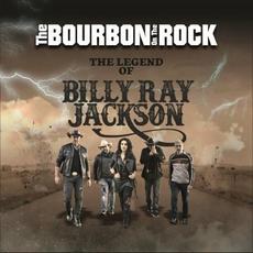 The Legend of Billy Ray Jackson mp3 Album by The Bourbon On The Rock