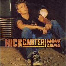 Now or Never mp3 Album by Nick Carter