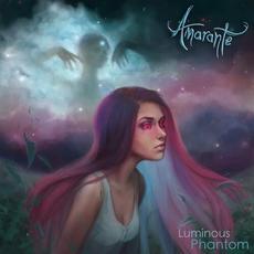 Luminous Phantom mp3 Album by Amarante
