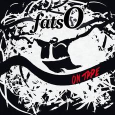 On Tape mp3 Album by Fatso