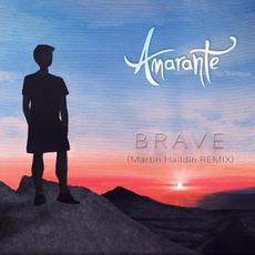 Brave (Martin Halldin Remix) mp3 Single by Amarante