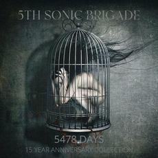 5478 Days (15 Year Anniversary Collection) mp3 Album by 5th Sonic Brigade