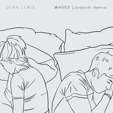 Waves (JordanXL remix) mp3 Single by Dean Lewis