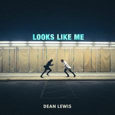 Looks Like Me mp3 Single by Dean Lewis