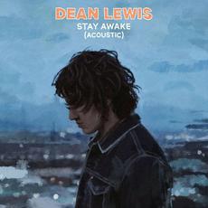 Stay Awake (acoustic) mp3 Single by Dean Lewis