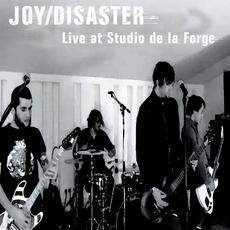 Live At Studio De La Forge mp3 Live by Joy Disaster