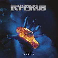 In Amber mp3 Album by Denner's Inferno