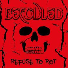 Refuse to Rot mp3 Album by Befouled
