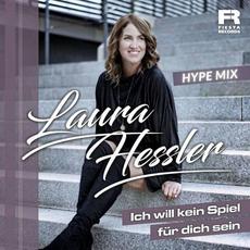 Ich Will Kein Spiel Fur Dich Sein (Hype Mix) mp3 Single by Laura Hessler