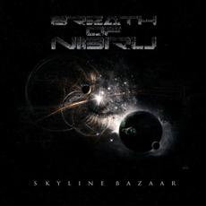 Skyline Bazaar mp3 Album by Breath of Nibiru