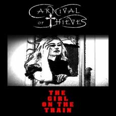The Girl On The Train EP mp3 Album by Carnival Of Thieves