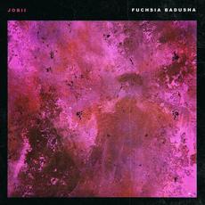 Fuchsia Badusha mp3 Album by Jobii