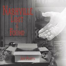 Nashville Lost & Found mp3 Album by Jeff Platts