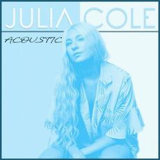 Julia Cole (Acoustic) mp3 Album by Julia Cole