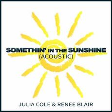 Somethin' in the Sunshine (Acoustic) mp3 Single by Julia Cole