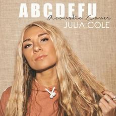 ABCDEFU (Acoustic Cover) mp3 Single by Julia Cole