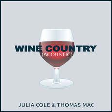 Wine Country (Acoustic) mp3 Single by Julia Cole