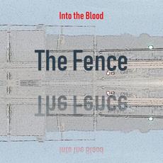 The Fence mp3 Single by Into the Blood