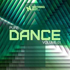 Nothing But... Pure Dance, Vol. 01 mp3 Compilation by Various Artists