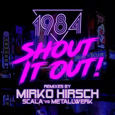 Shout It Out! mp3 Remix by 1984