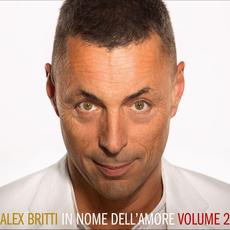 In nome dell'amore - Volume 2 mp3 Album by Alex Britti