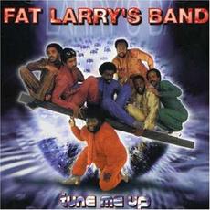 Tune Me Up (Straight From The Heart) mp3 Album by Fat Larry's Band