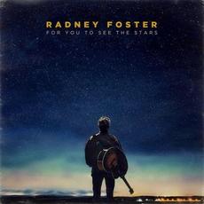 For You to See the Stars mp3 Album by Radney Foster