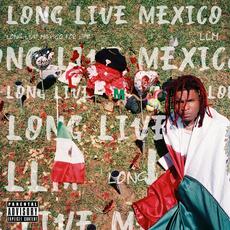 Long Live Mexico mp3 Album by Lil Keed