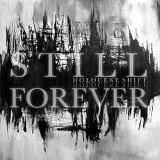 Holocene Shift mp3 Album by Still Forever