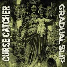 Gradual Slip / Curse Catcher mp3 Compilation by Various Artists