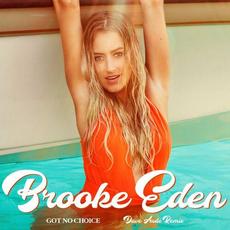 Got No Choice (Dave Audé Remix) mp3 Single by Brooke Eden