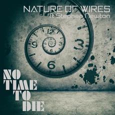 No Time to Die mp3 Single by Nature of Wires