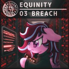 Equinity 03: Breach mp3 Compilation by Various Artists