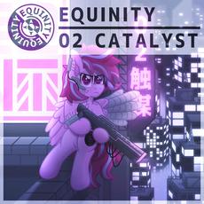 Equinity 02: Catalyst mp3 Compilation by Various Artists