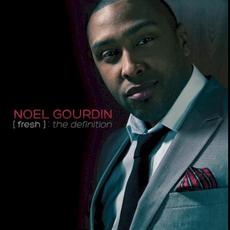 Fresh: The Definition mp3 Album by Noel Gourdin