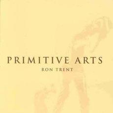 Primitive Arts mp3 Album by Ron Trent