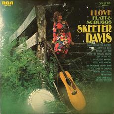 I Love Flatt & Scruggs mp3 Album by Skeeter Davis