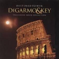 Destined to Win (The Classic Rock Collection) mp3 Artist Compilation by DeGarmo & Key