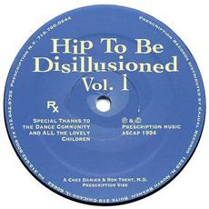 Hip To Be Disillusioned Vol. 1 mp3 Single by Chez Damier & Ron Trent, M.D.