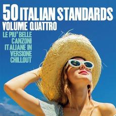 50 Italian Standards Volume Quattro (Le più belle canzoni italiane in versione chillout) mp3 Compilation by Various Artists