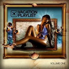 Vacation Playlist Series Vol. 1 mp3 Compilation by Various Artists